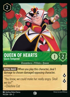 Queen of Hearts - Quick-Tempered — Normal