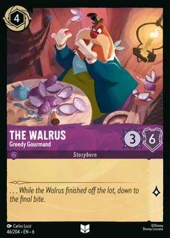 The Walrus - Greedy Gourmand — Normal