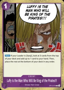 Luffy Is the Man Who Will Be King of the Pirates!!! — Foil