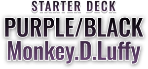 Starter Deck 26: PURPLE/BLACK Monkey.D.Luffy set logo